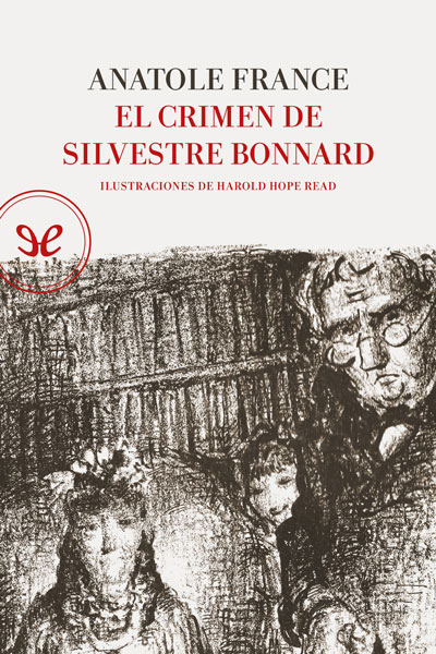 descargar libro El crimen de Silvestre Bonnard