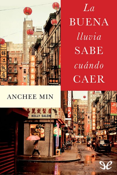 descargar libro La buena lluvia sabe cuándo caer