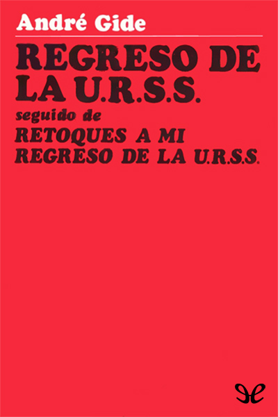 libro gratis Regreso de la U.R.S.S. | Retoques a mi regreso de la U.R.S.S.