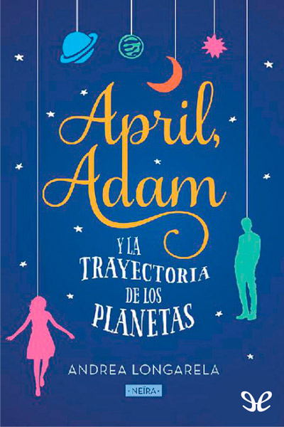 libro gratis April, Adam y la trayectoria de los planetas