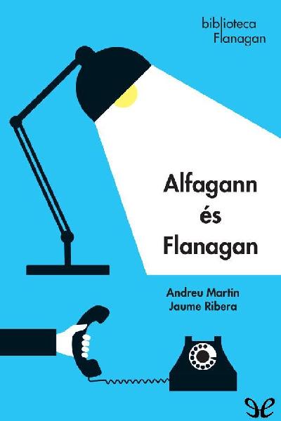 descargar libro Alfagann és Flanagan