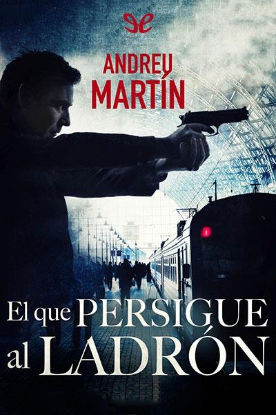 descargar libro El que persigue al ladrón