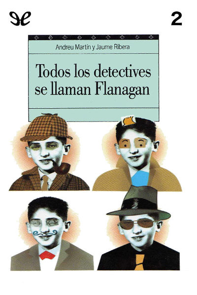 descargar libro Todos los detectives se llaman Flanagan