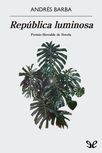 descargar libro Repblica luminosa