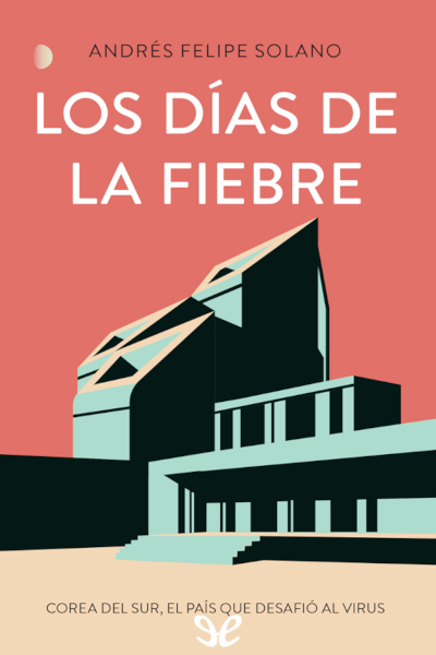 descargar libro Los días de la fiebre