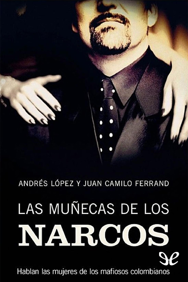 descargar libro Las muñecas de los narcos