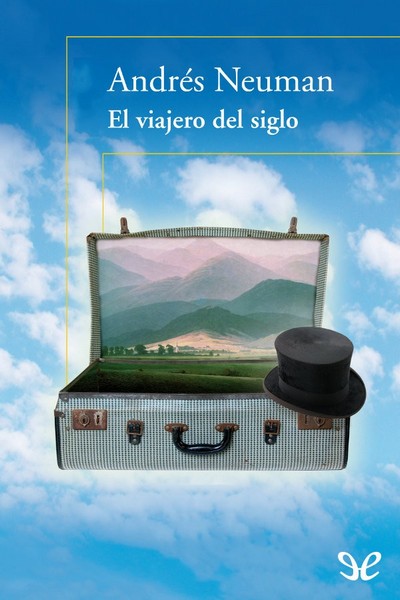 libro gratis El viajero del siglo