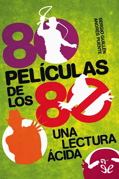 libro gratis 80 Películas de los 80: Una lectura ácida