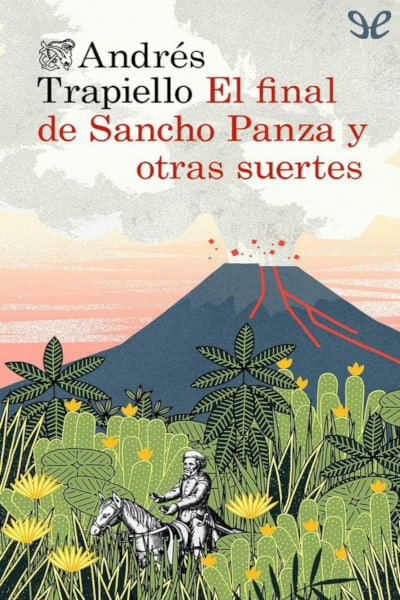 descargar libro El final de Sancho Panza y otras suertes