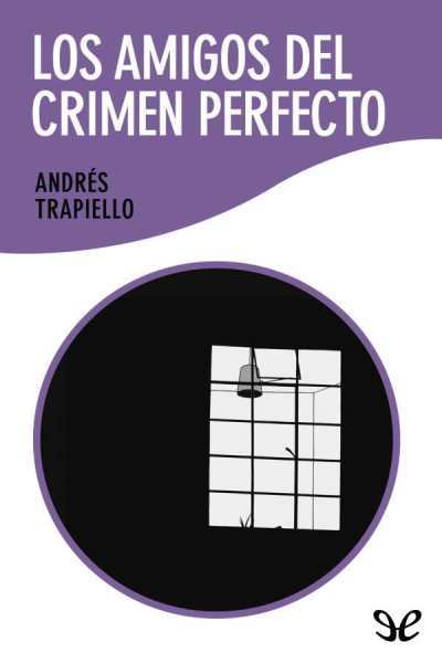 descargar libro Los amigos del crimen perfecto