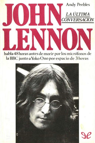 descargar libro John Lennon: la última conversación