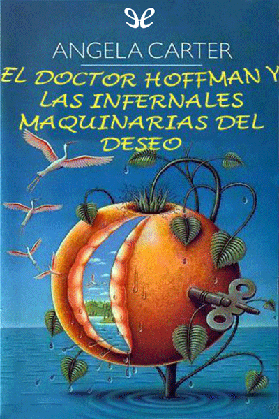 libro gratis El doctor Hoffman y las infernales maquinarias del deseo