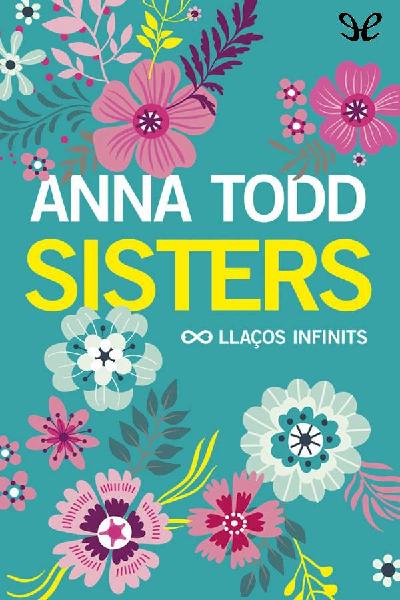 descargar libro Sisters. Llaços infinits