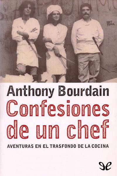 descargar libro Confesiones de un chef