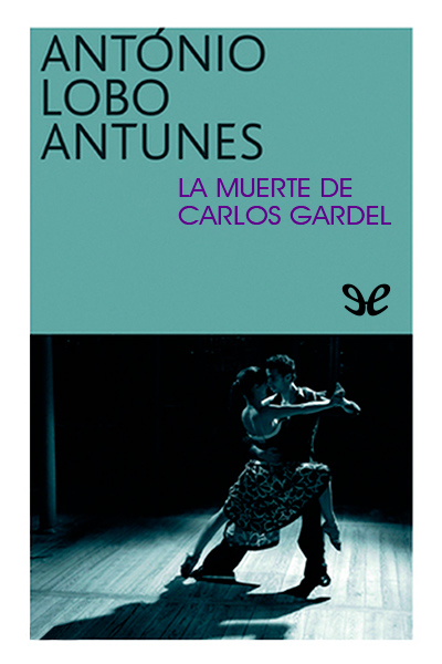 descargar libro La muerte de Carlos Gardel