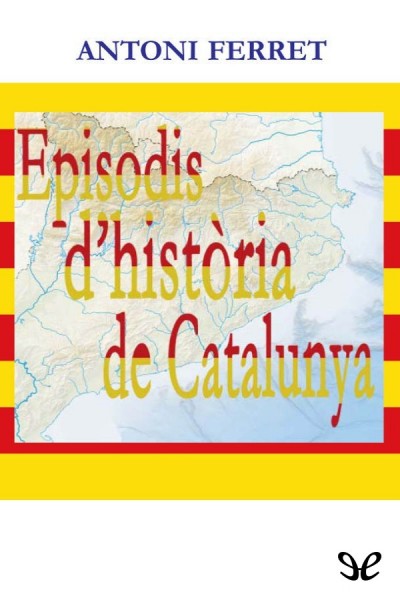 libro gratis Episodis dhistòria de Catalunya