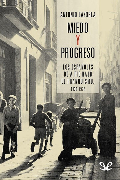 libro gratis Miedo y progreso