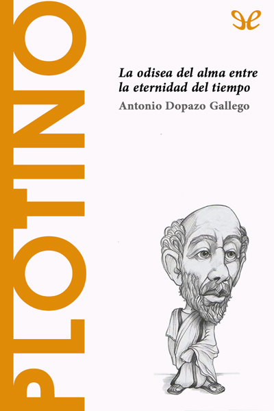 descargar libro Plotino. La odisea del alma entre la eternidad y el tiempo