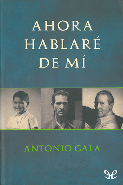 libro gratis Ahora hablaré de mí