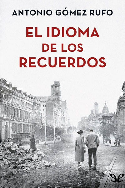 descargar libro El idioma de los recuerdos