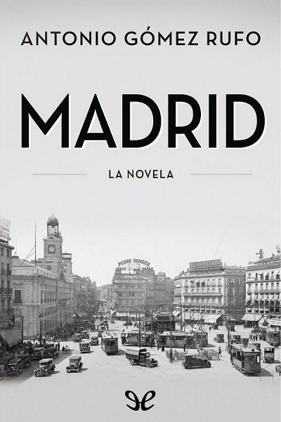 descargar libro Madrid. La novela