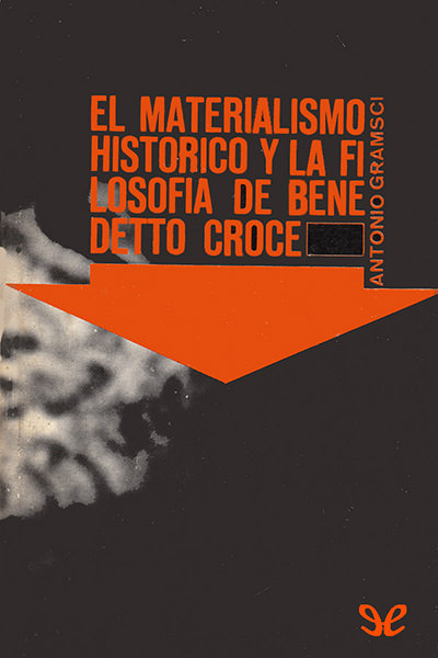 descargar libro El materialismo histórico y la filosofía de Benedetto Croce