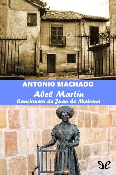 libro gratis Abel Martín. Cancionero de Juan de Mairena