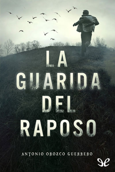 descargar libro La guarida del raposo