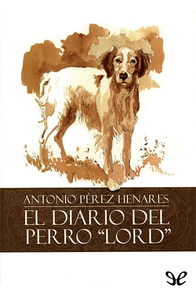 descargar libro El diario del perro «Lord»