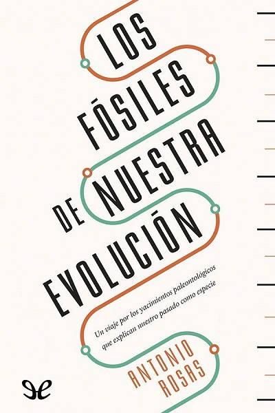 descargar libro Los fósiles de nuestra evolución