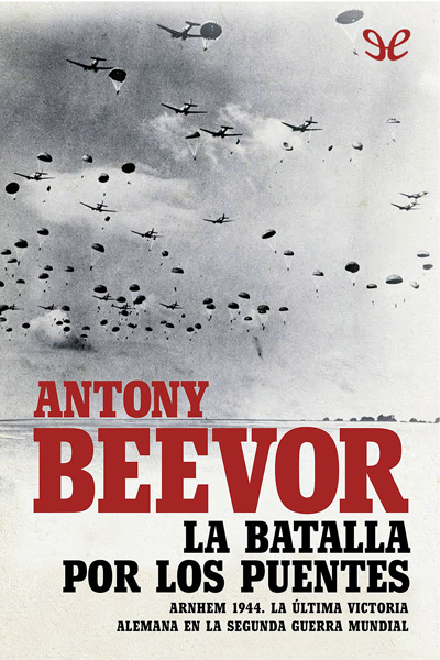 descargar libro La batalla por los puentes