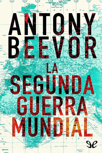 descargar libro La Segunda Guerra Mundial