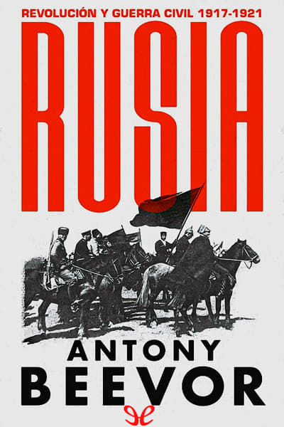 descargar libro Rusia. Revolución y guerra civil, 1917-1921