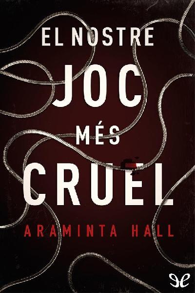 descargar libro El nostre joc més cruel