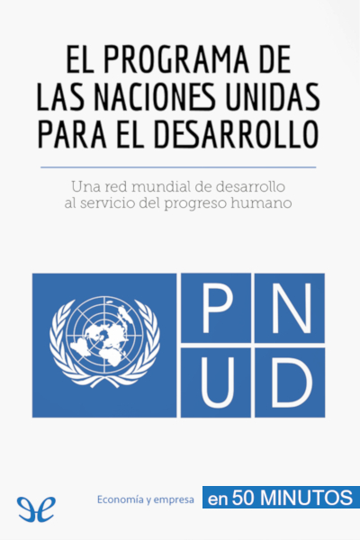 libro gratis El Programa de las Naciones Unidas para el Desarrollo