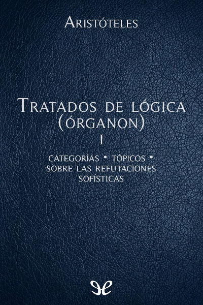 descargar libro Tratados de Lógica (Órganon) I