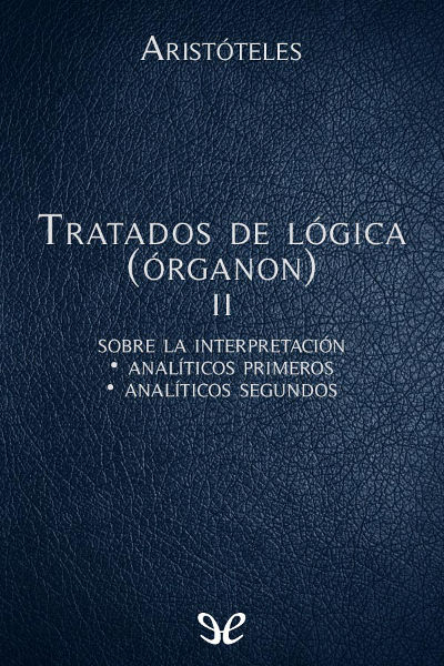 libro gratis Tratados de Lógica (Órganon) II