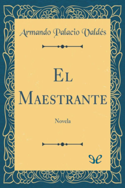 descargar libro El maestrante