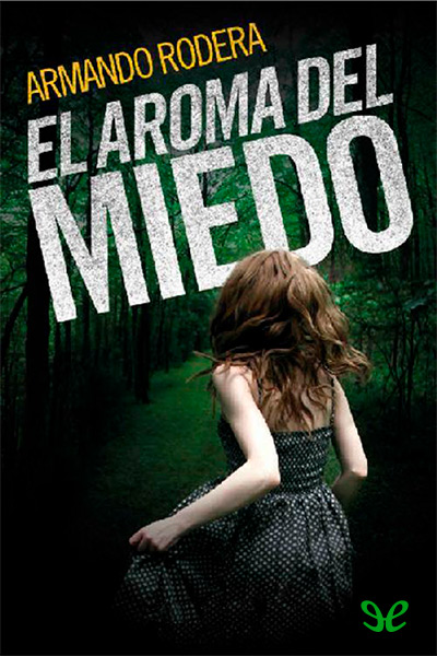 libro gratis El aroma del miedo