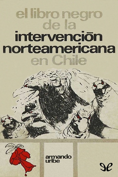 libro gratis El libro negro de la intervención norteamericana en Chile