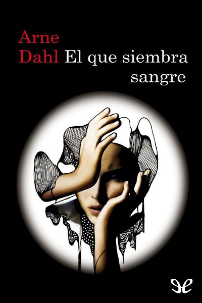 libro gratis El que siembra sangre