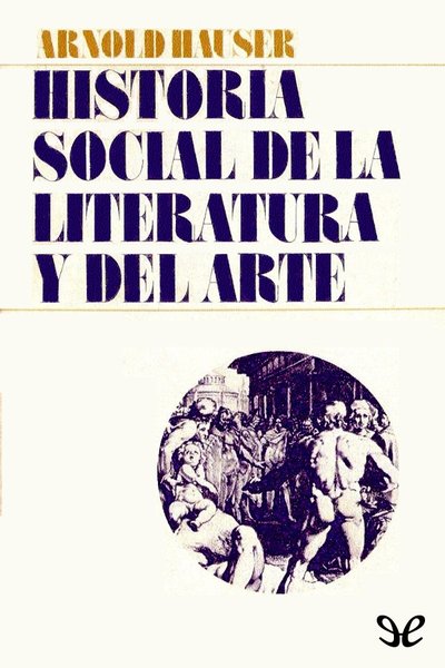 descargar libro Historia social de la literatura y del arte