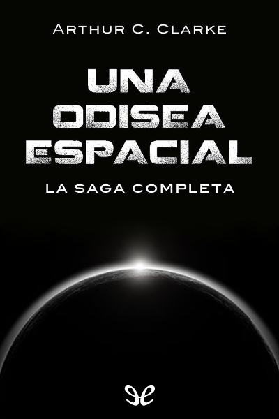 libro gratis Una odisea espacial: La saga completa