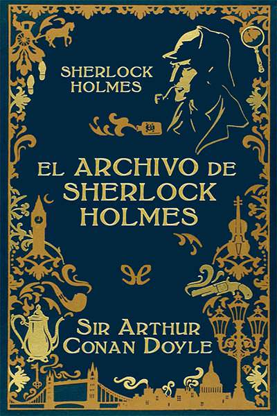 descargar libro El archivo de Sherlock Holmes (Ed. Ilustrada)