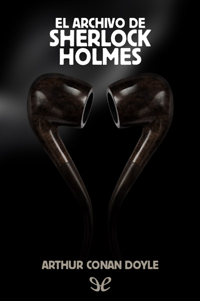 libro gratis El archivo de Sherlock Holmes