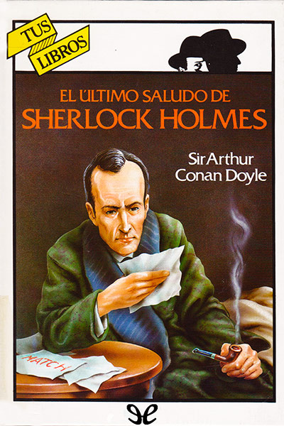 descargar libro El último saludo de Sherlock Holmes (ilustrado)