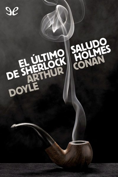 libro gratis El último saludo de Sherlock Holmes