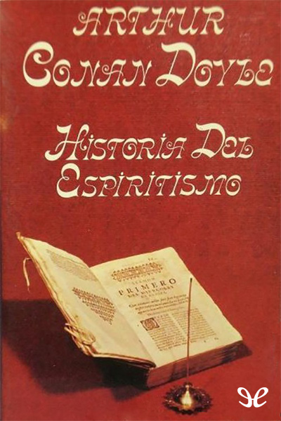 descargar libro Historia del espiritismo. Sus hechos y sus doctrinas