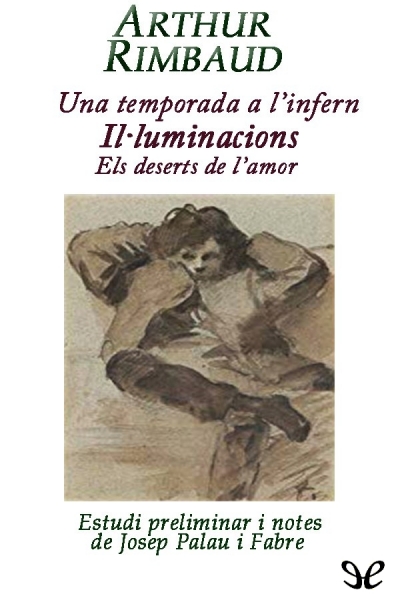 descargar libro Una temporada a linfern. Il·luminacions. Els deserts de lamor