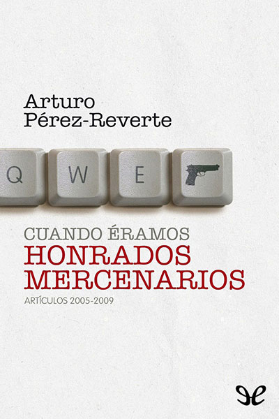 descargar libro Cuando éramos honrados mercenarios